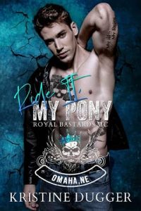 ride it, kristine dugger