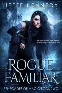 rogue familiar, jeffe kennedy