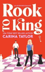 rook king, carina taylor