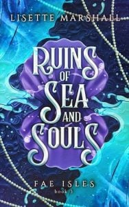 ruins sea souls, lisette marshall