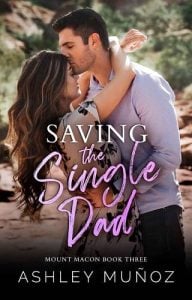 saving single dad, ashley munoz