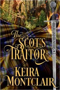 scot's traitor, keira montclair