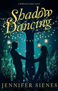 shadow dancing, jennnifer sienes