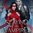 slaying vampire conqueror carissa broadbent