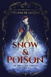 snow poison, melissa de la cruz