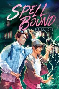 spell bound, ft lukens