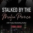 stalked prince emma bray