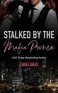 stalked prince, emma bray