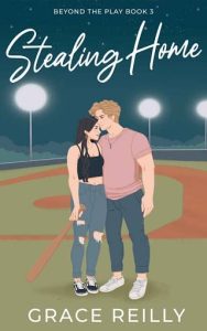 stealing home, grace reilly