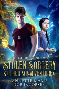 stolen sorcery, annette marie