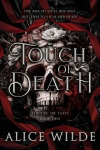 touch death, alice wilde