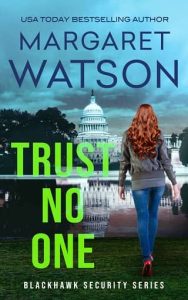 trust no one, margaret watson