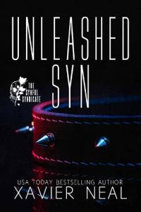 unleashed syn, xavier neal
