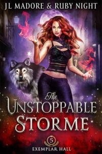 unstoppable storme, jl madore