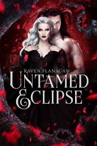 untamed eclipse, raven flanagan