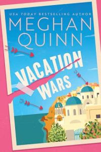 vacation wars, meghan quinn