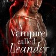 vampire called leander michelle frost