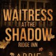 waitress shadow ridge abbie zanders