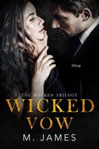 wicked vow, m james