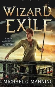 wizard exile, michael g manning