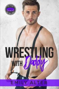 wrestling daddy, emily alter