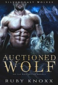auctioned wolf, ruby knoxx