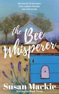bee whisperer, susan mackie