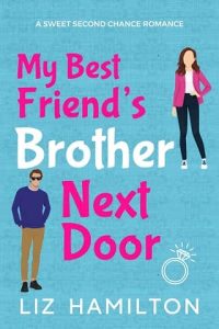 best friend's brother, liz hamilton