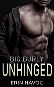big burly unhinged, erin havoc