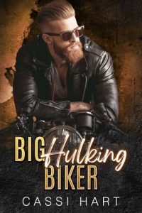 big hulking biker, cassi hart
