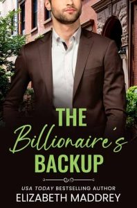 billionaire's backup, elizabeth maddrey