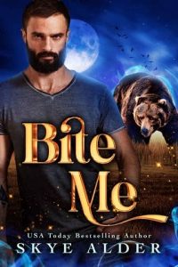 bite me, skye alder