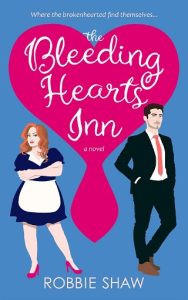 bleeding hearts. robbie shaw