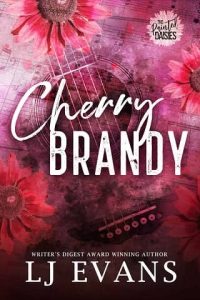 cherry brandy, lj evans