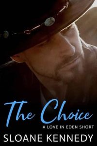 choice, sloane kennedy