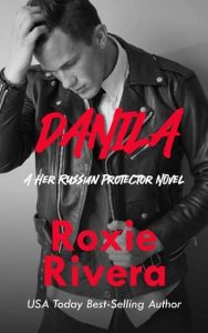 danila, roxie rivera