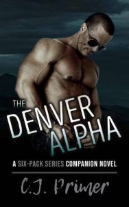 denver alpha, cj primer