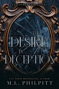 desire deception, ml philpitt
