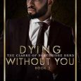 dying without you stephanie nicole norris
