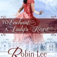 enchant lady's heart robin lee hatcher