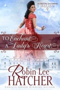 enchant lady's heart, robin lee hatcher