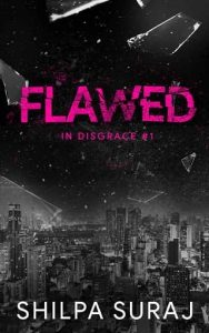 flawed, shilpa suraj