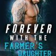 forever farmer's daughter michelle rene