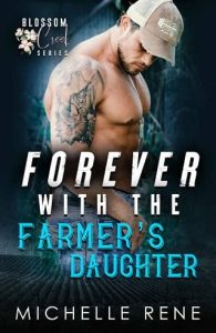 forever farmer's daughter, michelle rene