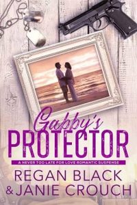 gabby's protector, janie crouch