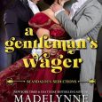 gentleman's wager madelynne ellis