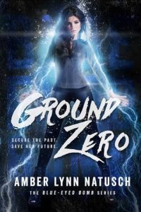 ground zero, amber lynn natusch