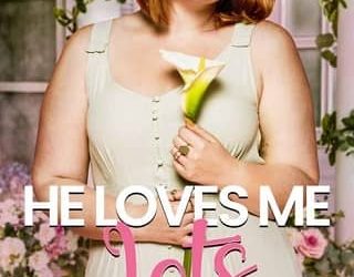 he loves me lots flora ferrari