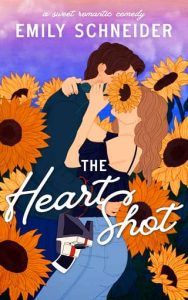 heart shot, emily schneider