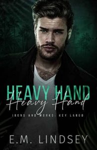 heavy hand, em lindsey